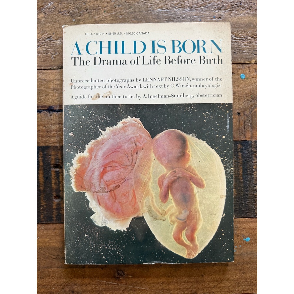 A Child Is Born Lennart Nilsson Vintage Photography Book 1982 Dell Publishing